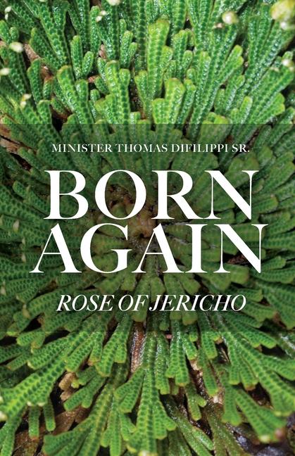 Knjiga Born Again Thomas DiFilippi Sr.