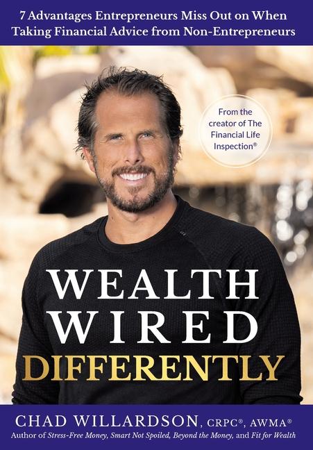 Buch Wealth Wired Differently Chad Willardson