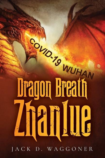 Knjiga Dragon Breath Zhanlue Jack D. Waggoner