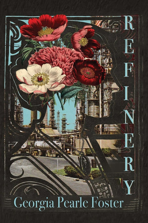 Knjiga Refinery Georgia Pearle Foster