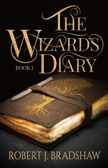 Knjiga The Wizard's Diary Robert J Bradshaw