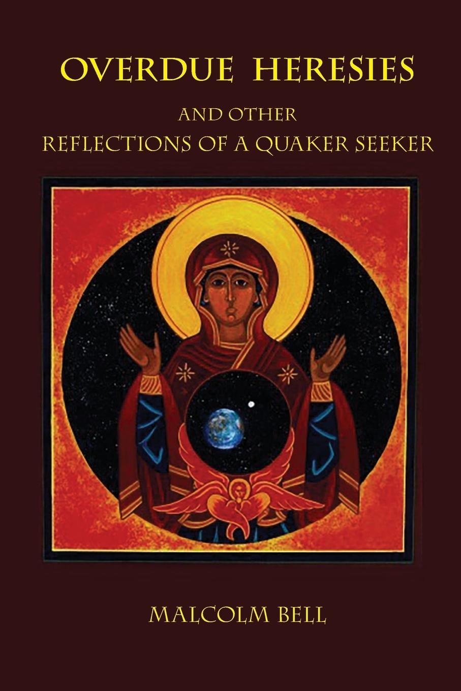 Knjiga Overdue Heresies Malcolm Bell