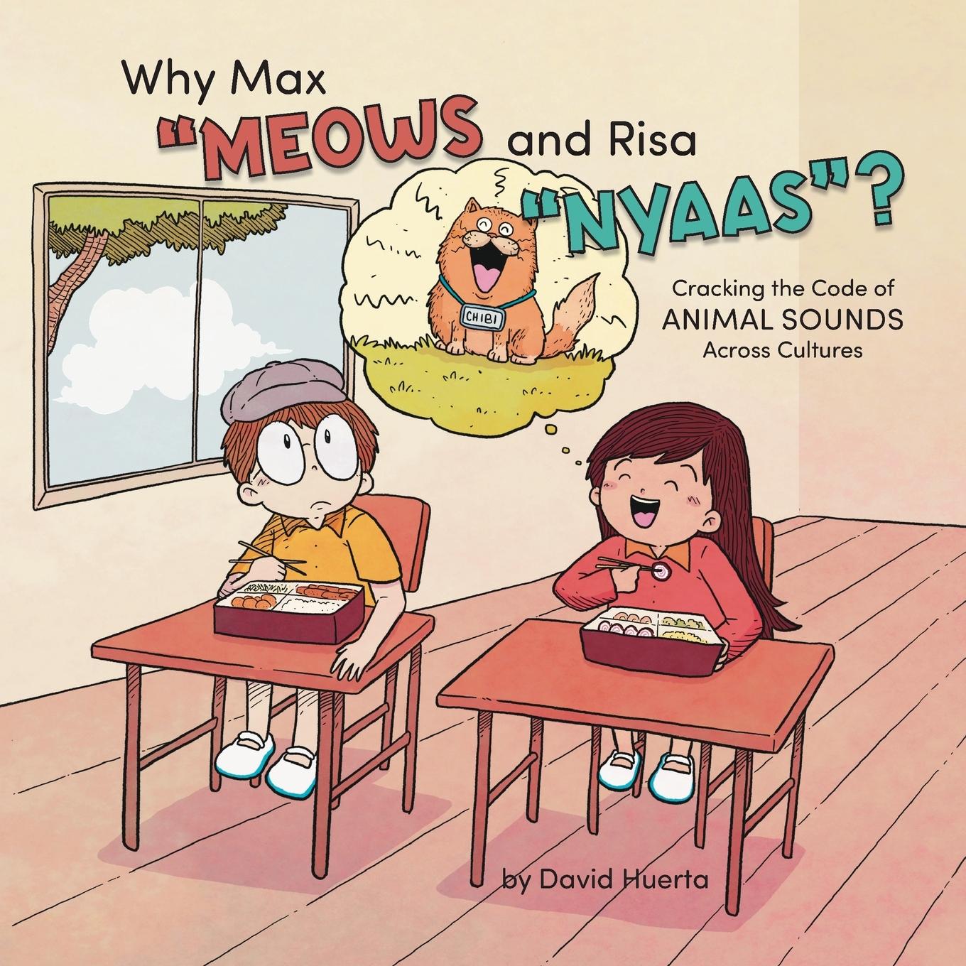 Kniha Why Max "Meows and Risa "Nyaas"? David Huerta