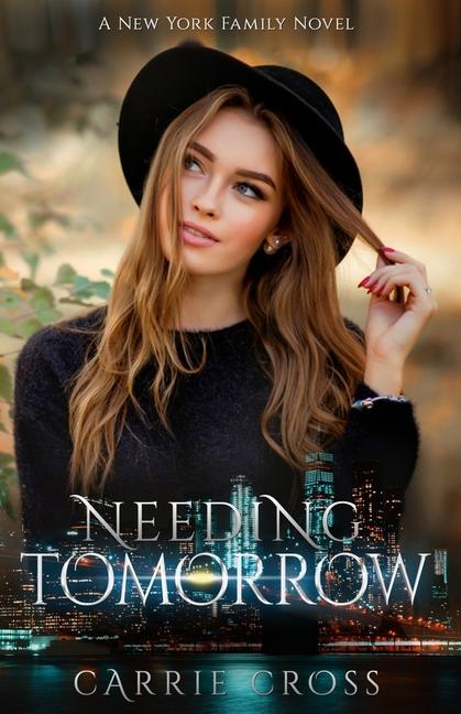 Knjiga Needing Tomorrow Carrie Cross