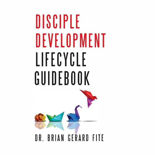 Knjiga Disciple Development Lifecycle Guidebook Pazanta Byars