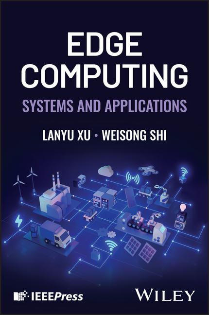 Knjiga Edge Computing: Systems and Applications Xu