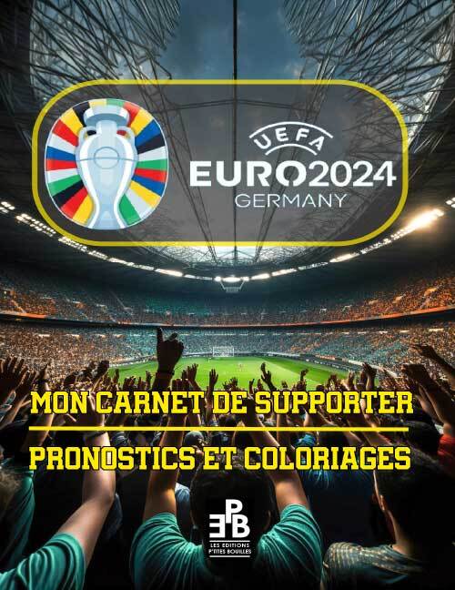 Książka MON CARNET DU SUPPORTER POUR L'EURO 2024 : PRONOSTICS & COLORIAGES ARNÉ