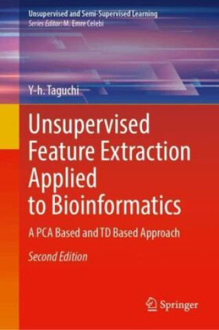 Kniha Unsupervised Feature Extraction Applied to Bioinformatics Y-h. Taguchi