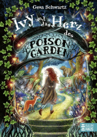 Kniha Ivy und das Herz des Poison Garden Gesa Schwartz