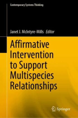 Libro Affirmative Intervention to Support Multispecies Relationships Janet J. McIntyre-Mills
