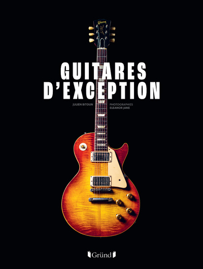Buch Guitares d'exception Julien Bitoun