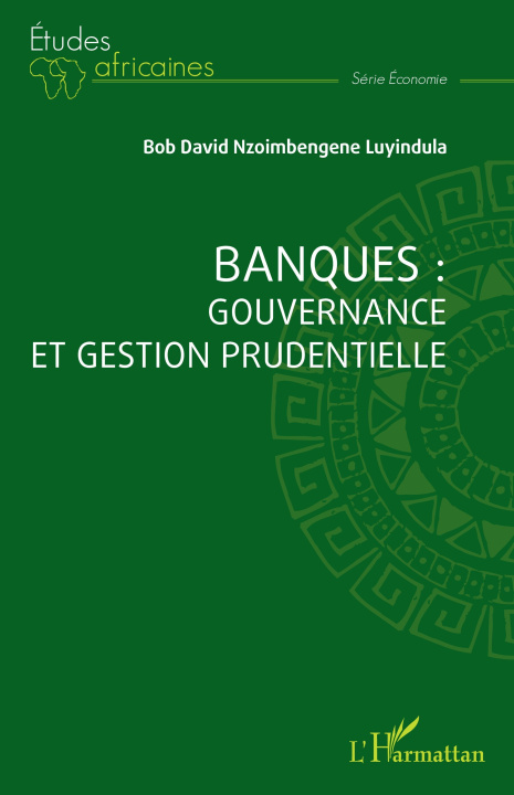 Carte Banques : gouvernance et gestion prudentielle Nzoimbengene Luyindula