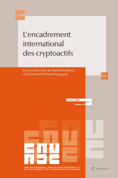 Libro L'encadrement des cryptoactifs Raphaël Maurel (sous dir.)