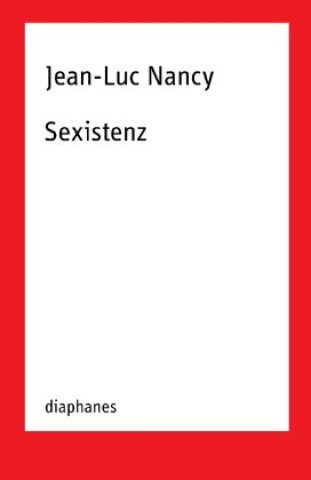 Kniha Sexistenz Jean-Luc Nancy
