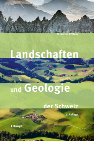 Carte Landschaften und Geologie der Schweiz O. Adrian Pfiffner