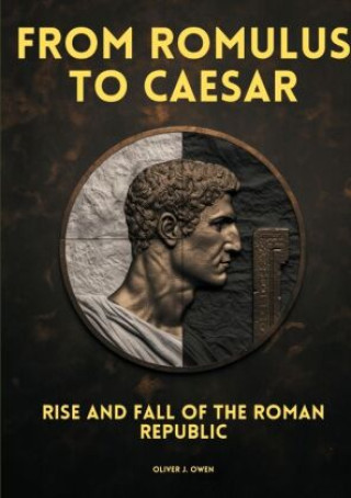 Book From Romulus to Caesar Oliver J. Owen
