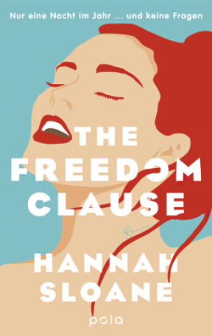 Kniha The Freedom Clause Hannah Sloane