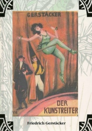 Knjiga Der Kunstreiter Friedrich Gerstäcker