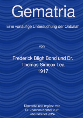 Knjiga Gematria Frederick Bligh Bond