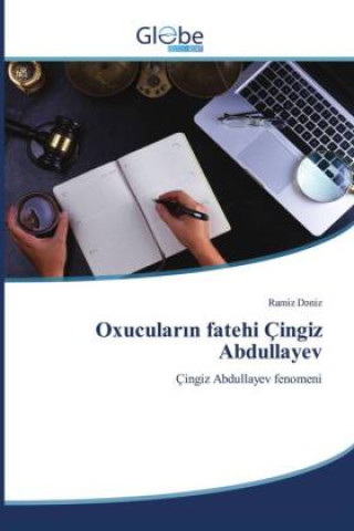 Kniha Oxucularin fatehi Çingiz Abdullayev Ramiz Dəniz