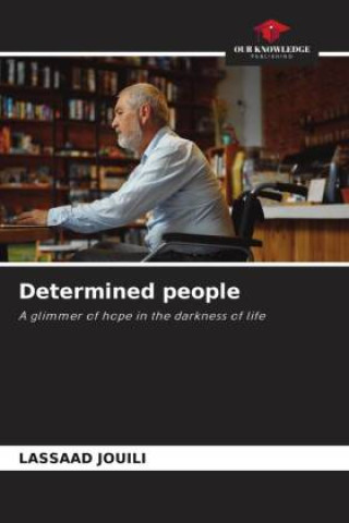 Knjiga Determined people Lassaad Jouili