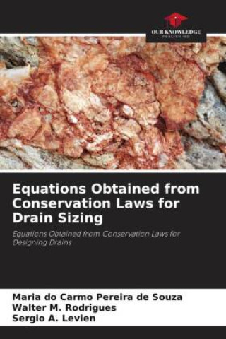 Knjiga Equations Obtained from Conservation Laws for Drain Sizing Maria do Carmo Pereira de Souza