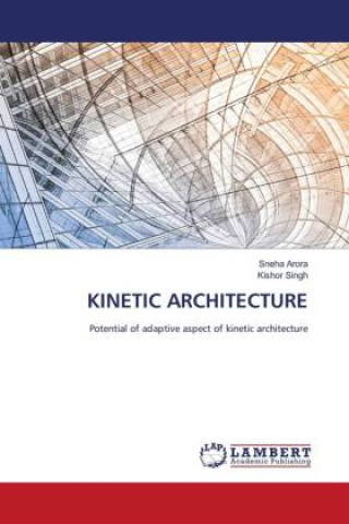 Libro KINETIC ARCHITECTURE Sneha Arora
