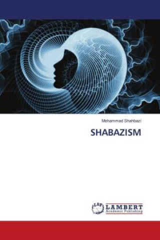 Knjiga SHABAZISM Mohammad Shahbazi