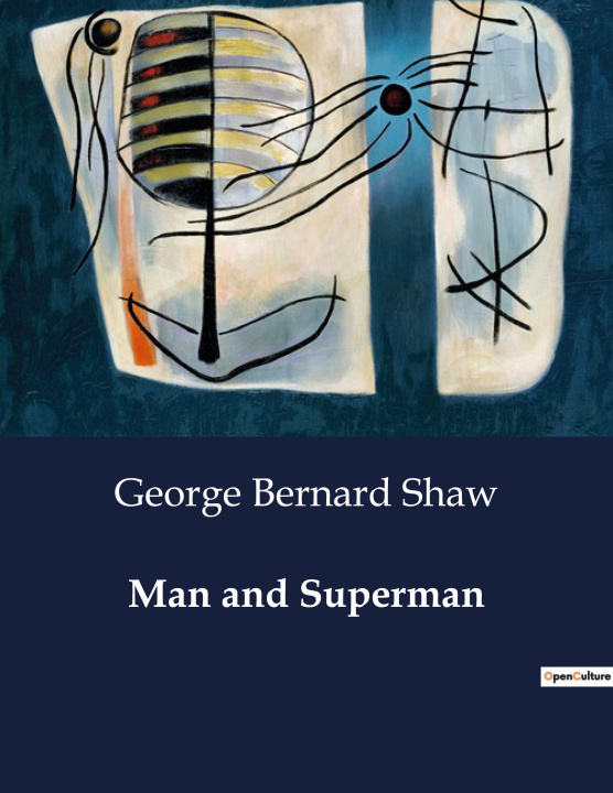 Kniha MAN AND SUPERMAN SHAW GEORGE BERNARD