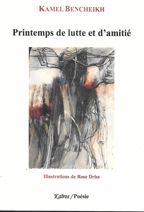Book PRINTEMPS DE LUTTE ET D'AMITIE BENCHEIKH