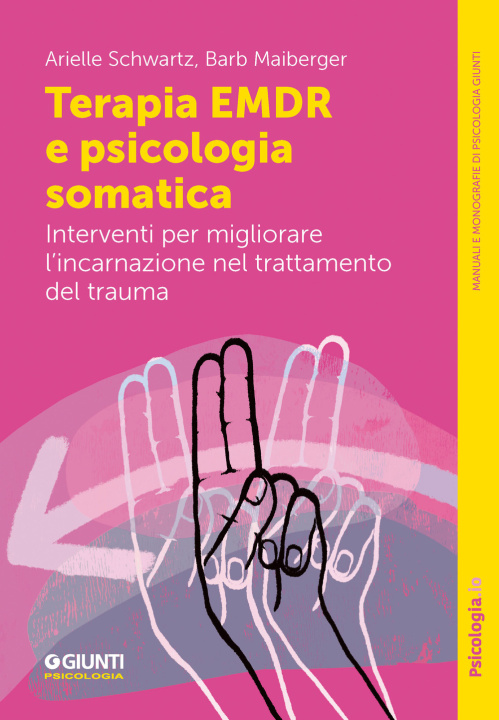 Knjiga Terapia EMDR e psicologia somatica Arielle Schwartz