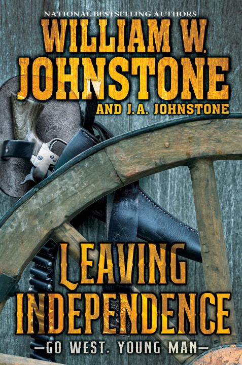 Книга LEAVING INDEPENDENCE JOHNSTONE WILLIAM W