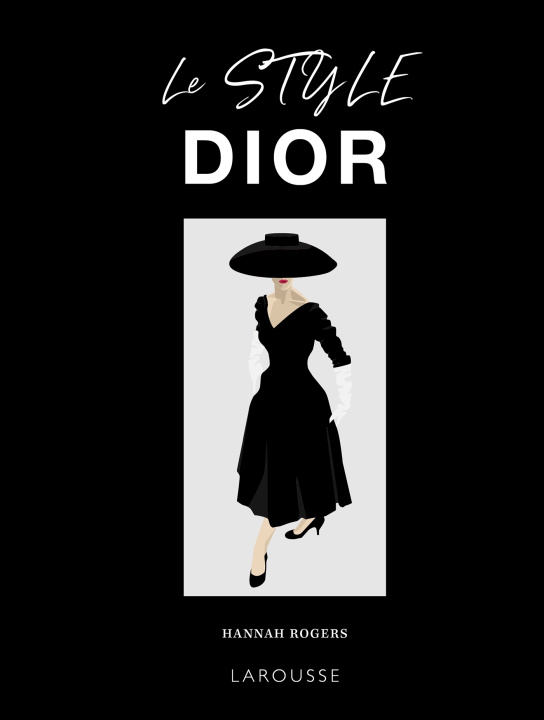 Buch Le style Dior Hannah Rogers