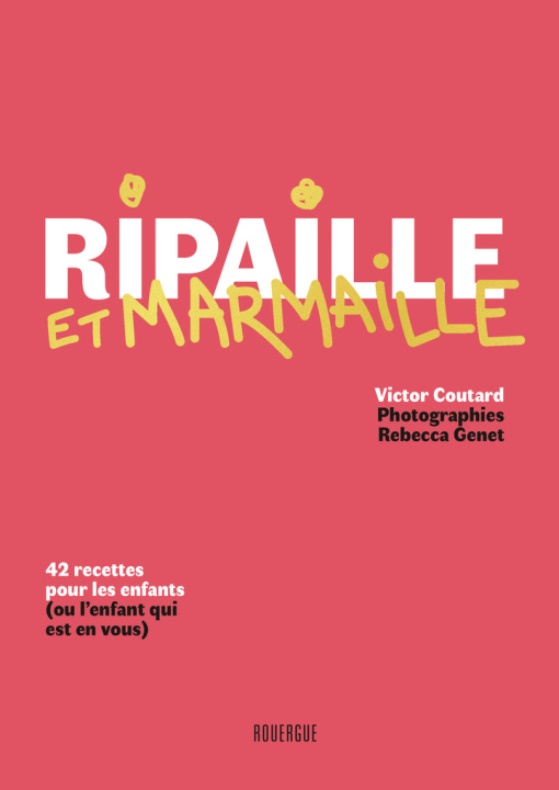 Knjiga Ripaille et marmaille Coutard