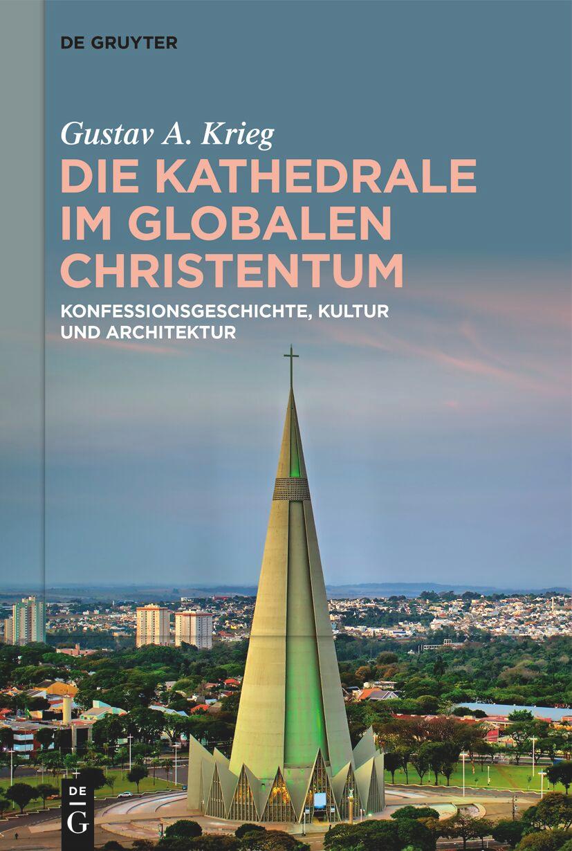 Libro Die Kathedrale im globalen Christentum Gustav A. Krieg