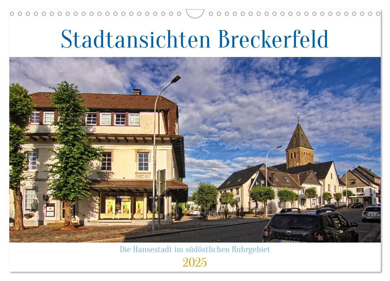 Kalendář/Diář Stadtansichten Breckerfeld - Die Hansestadt im südöstlichen Ruhrgebiet (Wandkalender 2025 DIN A3 quer), CALVENDO Monatskalender Calvendo