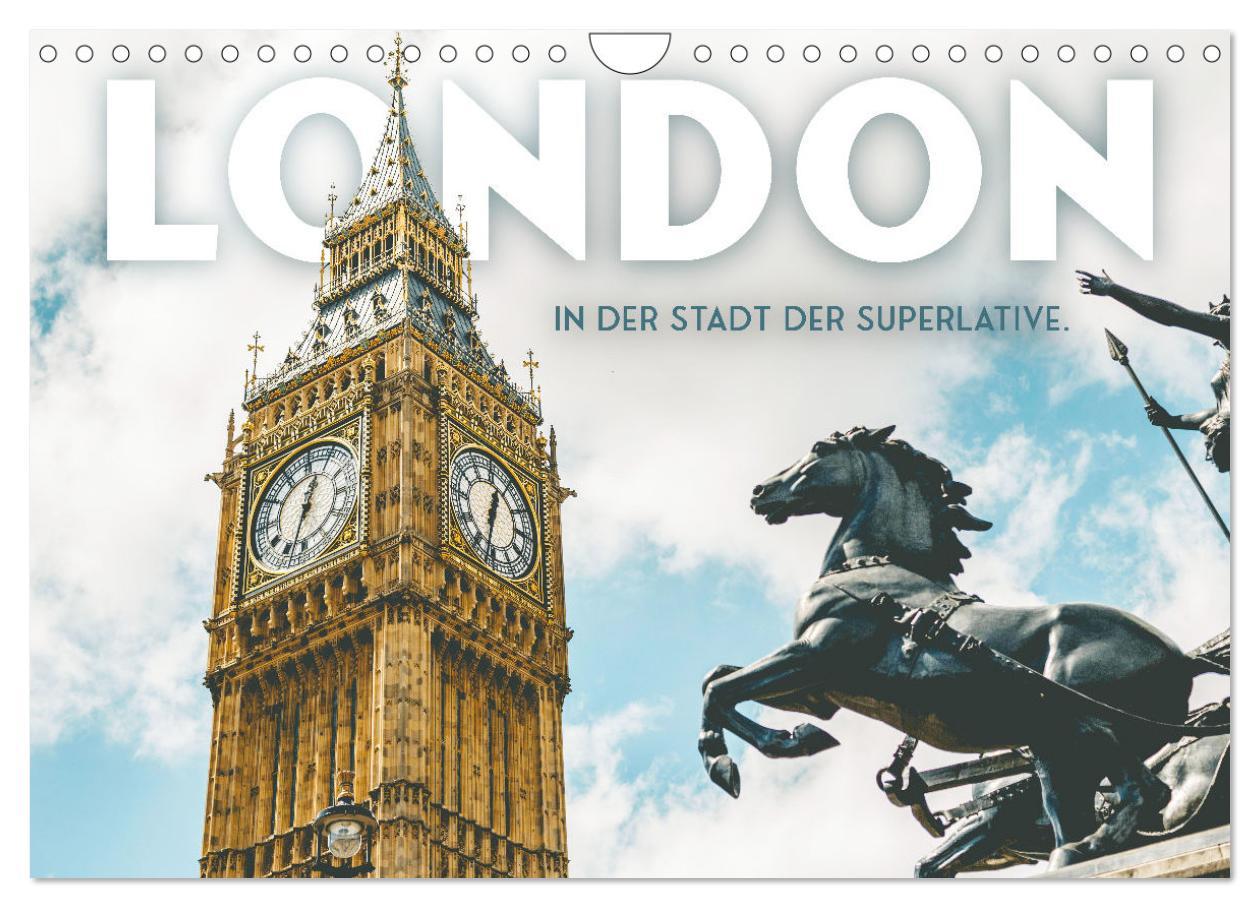 Calendar / Agendă London - In der Stadt der Superlative. (Wandkalender 2025 DIN A4 quer), CALVENDO Monatskalender Calvendo