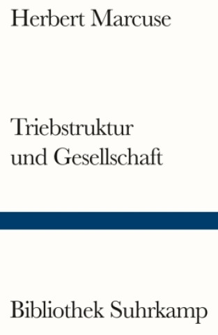 Knjiga Triebstruktur und Gesellschaft Herbert Marcuse