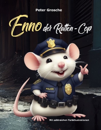 Libro ENNO - Der Ratten-Cop Peter Grosche