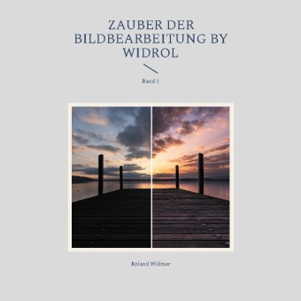 Knjiga Zauber der Bildbearbeitung by widrol Roland Widmer