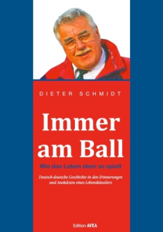 Knjiga Immer am Ball Dieter Schmidt