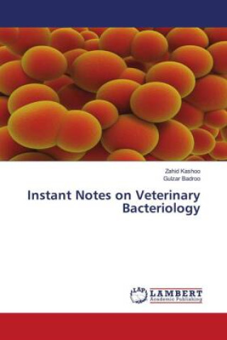 Knjiga Instant Notes on Veterinary Bacteriology Zahid Kashoo