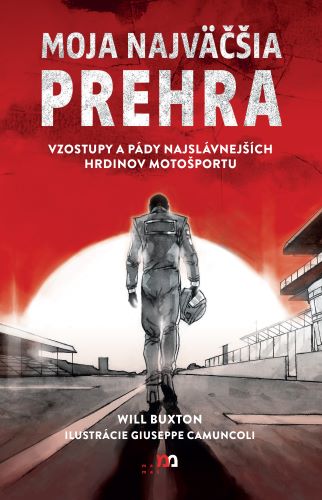 Книга Moja najväčšia prehra Will Buxton