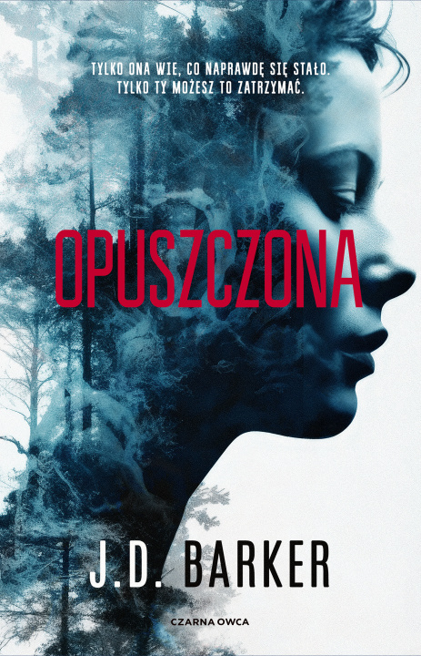 Knjiga Opuszczona Barker J.D.