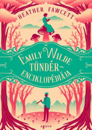Book Emily Wilde tündérenciklopédiája Heather Fawcett