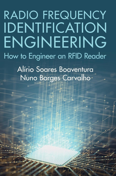 Βιβλίο Radio Frequency Identification Engineering Alírio Soares Boaventura