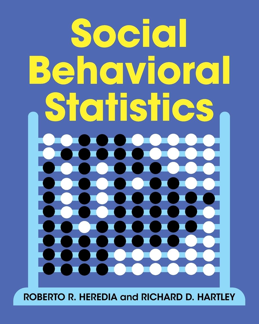 Knjiga Social Behavioral Statistics Roberto R. Heredia