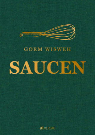 Knjiga Saucen Gorm Wisweh