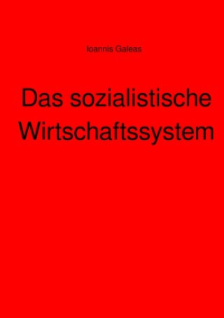 Βιβλίο Das sozialistische Wirtschaftssystem Ioannis Galeas