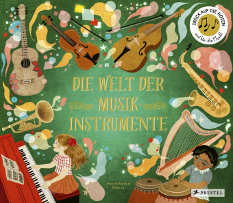Kniha Die Welt der Musikinstrumente Mary Richards